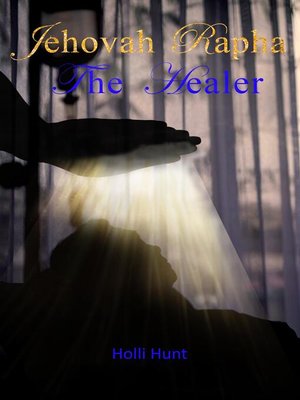 cover image of Jehovah Rapha the Healer